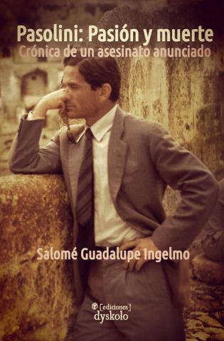 Pasolini: Pasi¾n y muerte